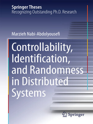 cover image of Controllability, Identification, and Randomness in Distributed Systems